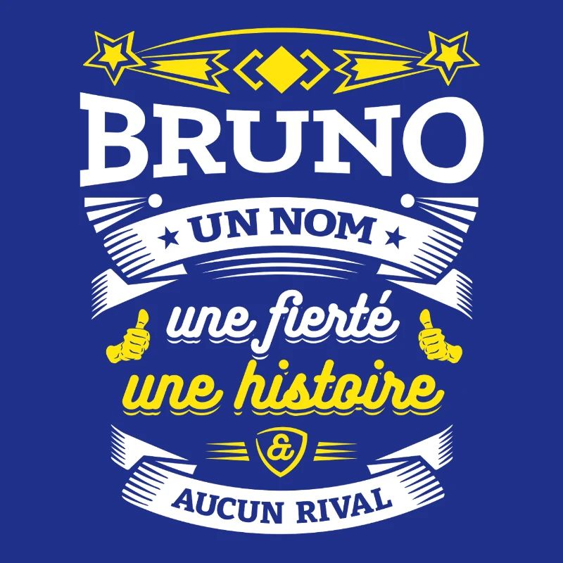 BRUNO UN NOM UNE FIERTÉ AUCUN RIVAL