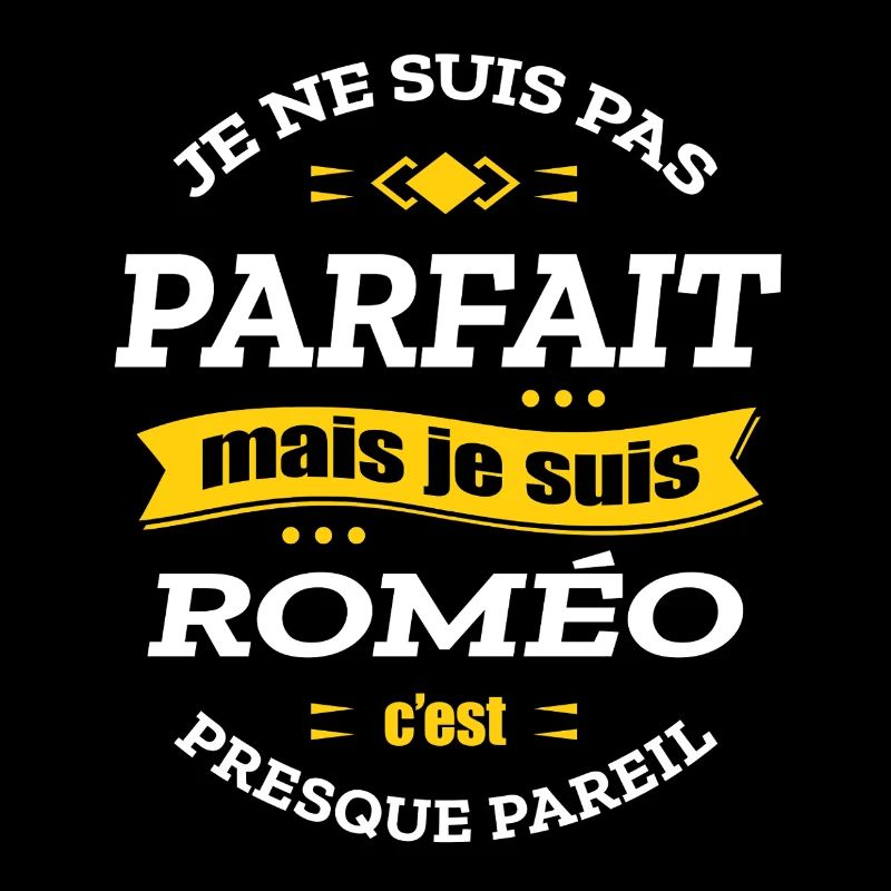 ROMÉO PARFAIT - PRENOM ROMÉO