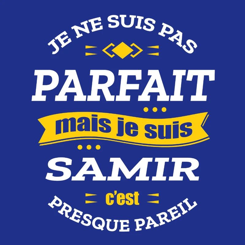 SAMIR PARFAIT - PRENOM SAMIR