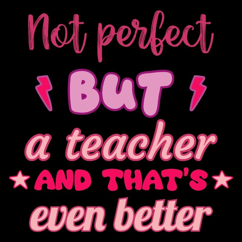 Nicht perfekt, aber Lehrer,Lehrergeschenk