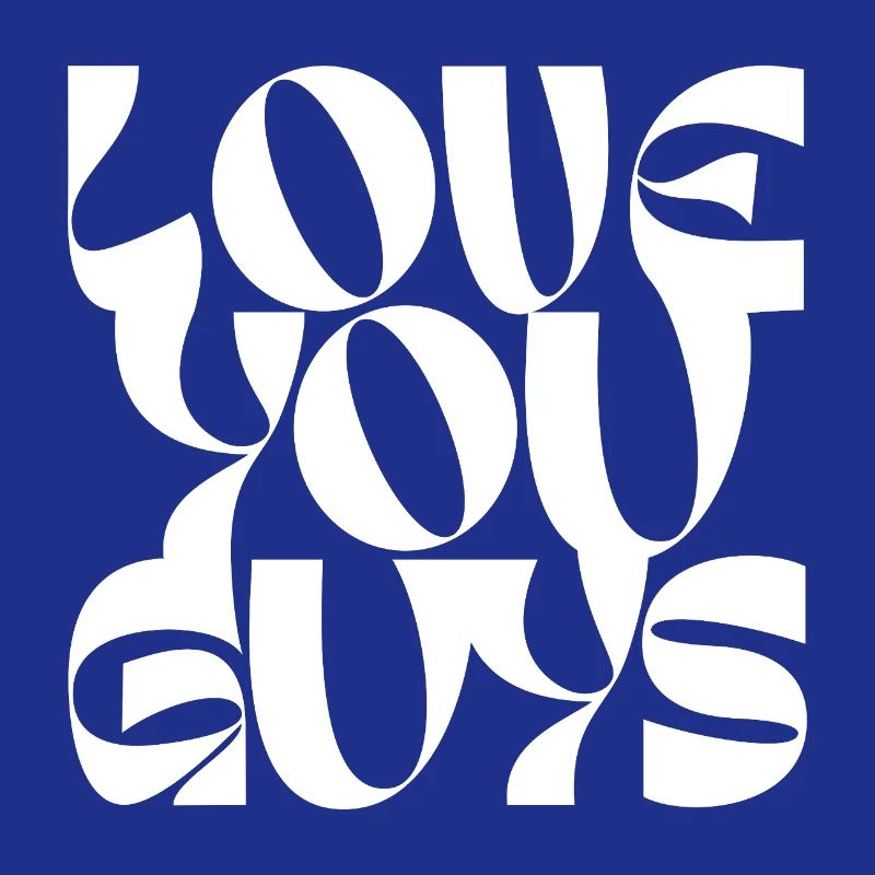 Bold Love You Guys Conception de typographie