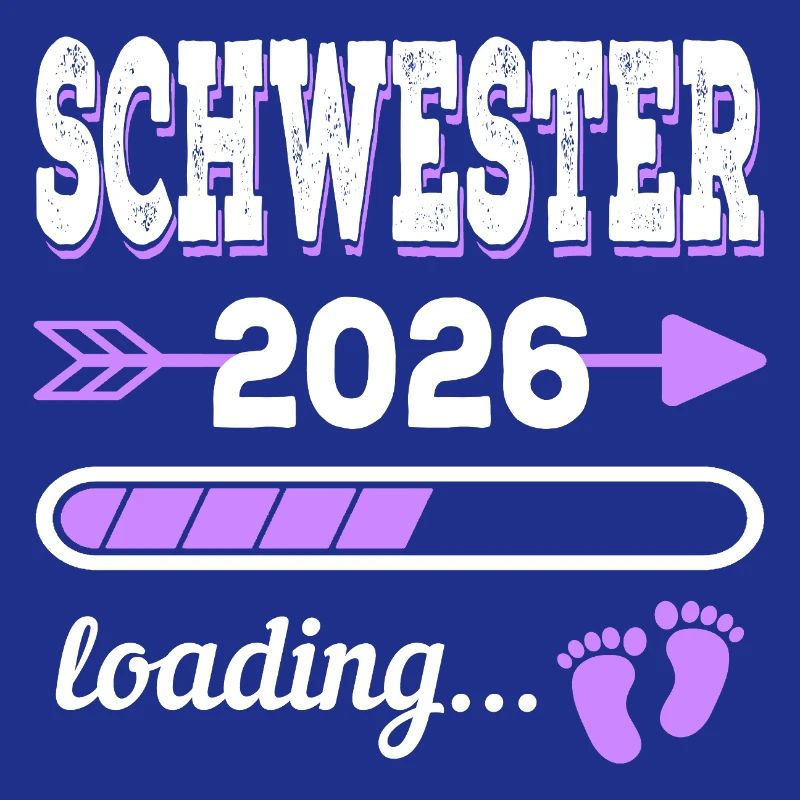 Schwester 2026 Loading Geburt Geschenkidee