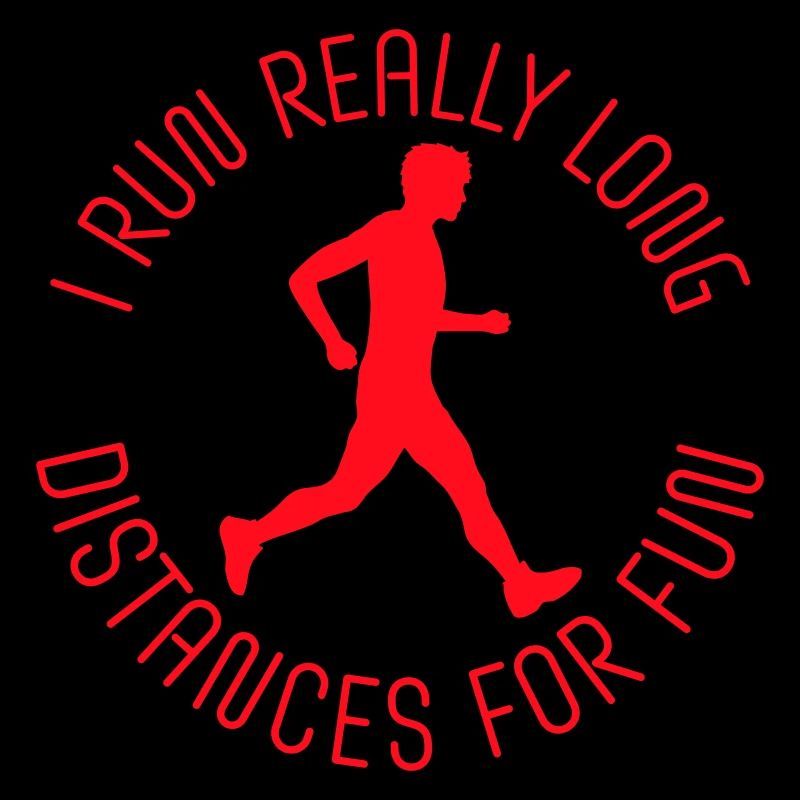 I Run Really Long Distances For Fun Marathon Sport