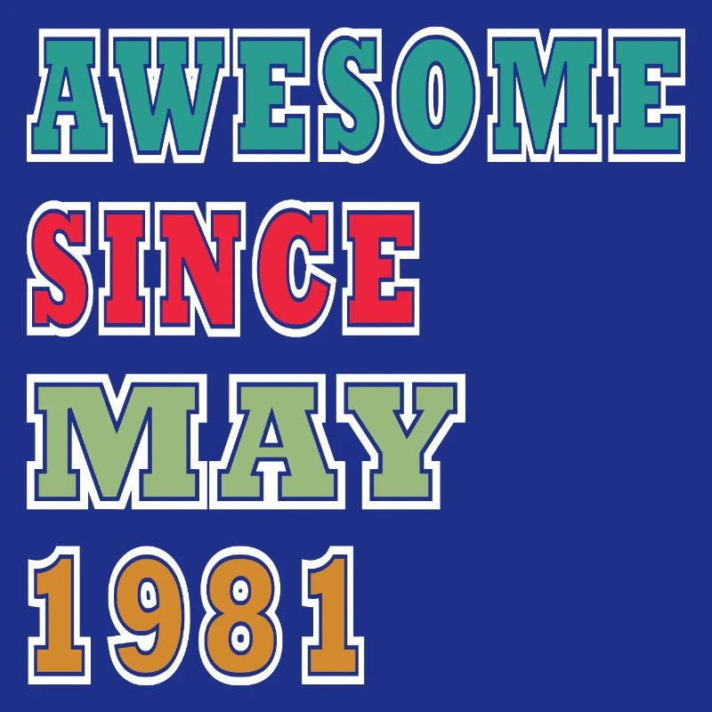 Awesome since May 1981