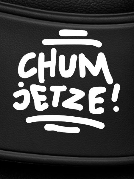 Chum jetze!