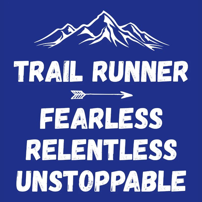 Trail Runner - Intrépide. Implacable. Imparable.