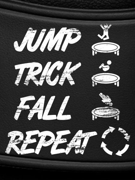Trampoline slogan