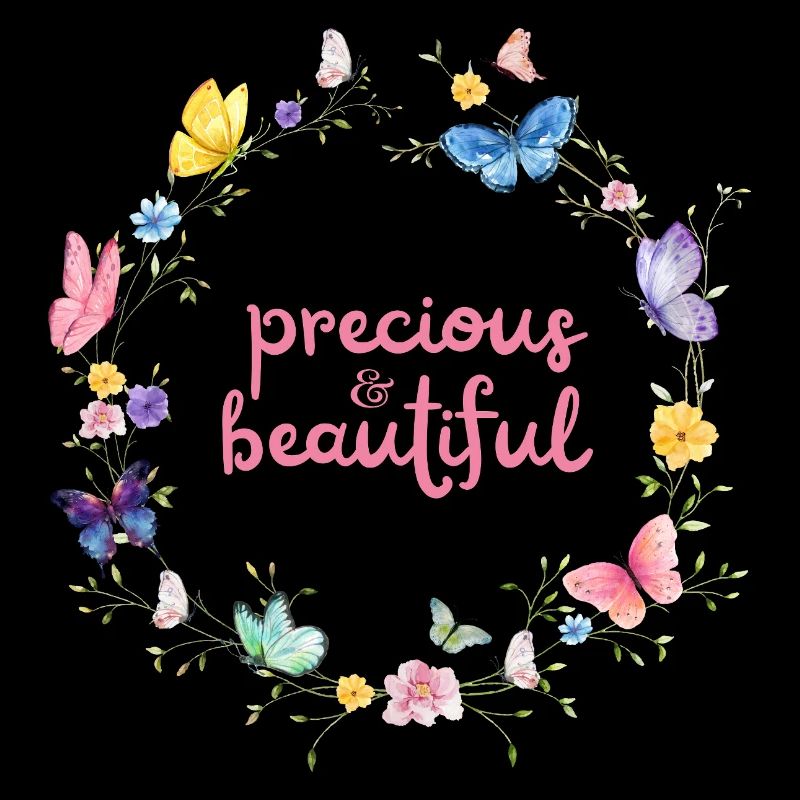 precious & beautiful