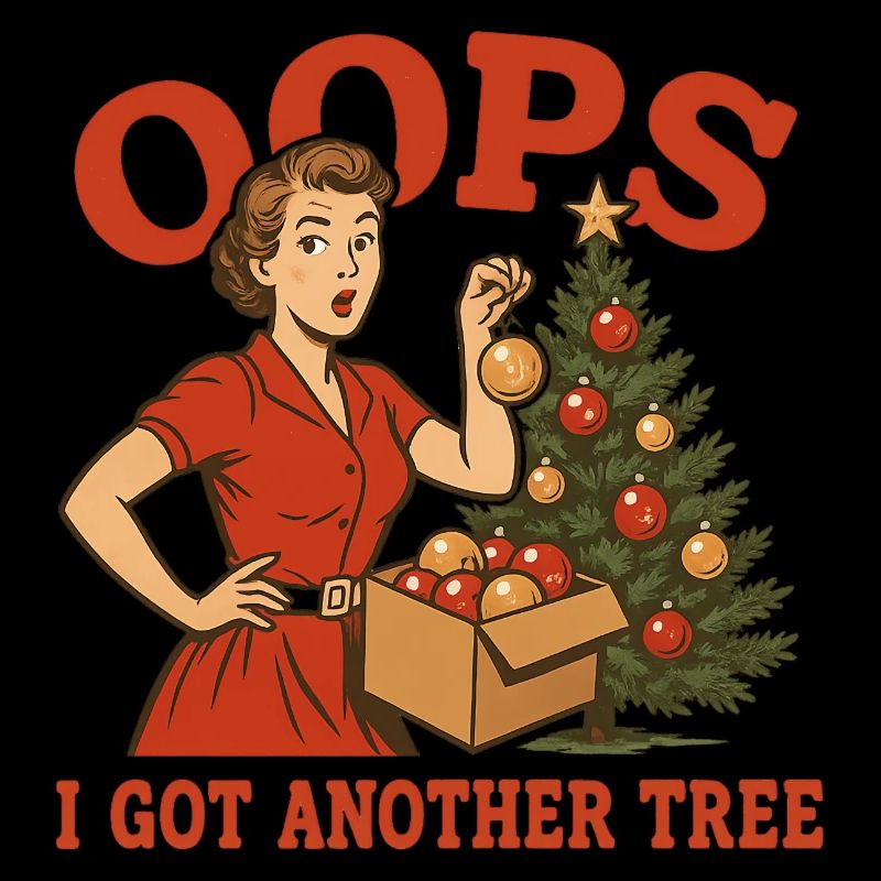 Oops I Got Another Tree