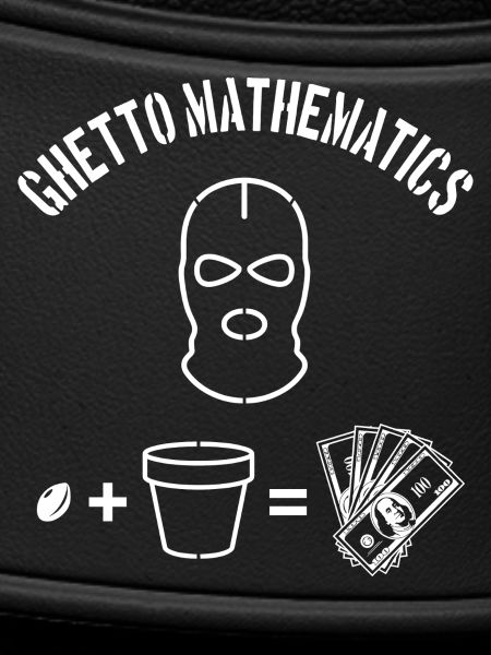 Ghetto Mathematics