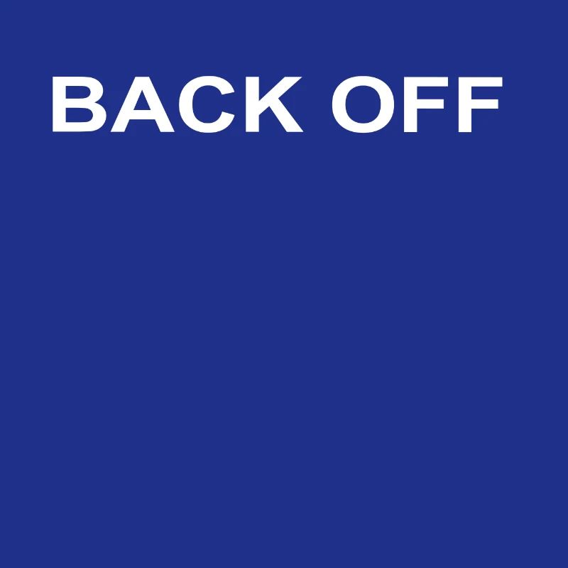 Back Off