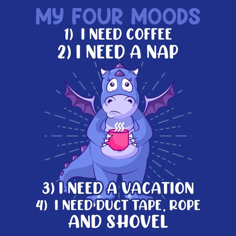 My four moods i need coffee- Kaffee Geschenke