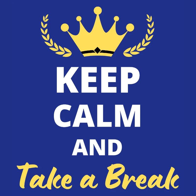Bewahren Sie Ruhe und machen Sie eine Pause