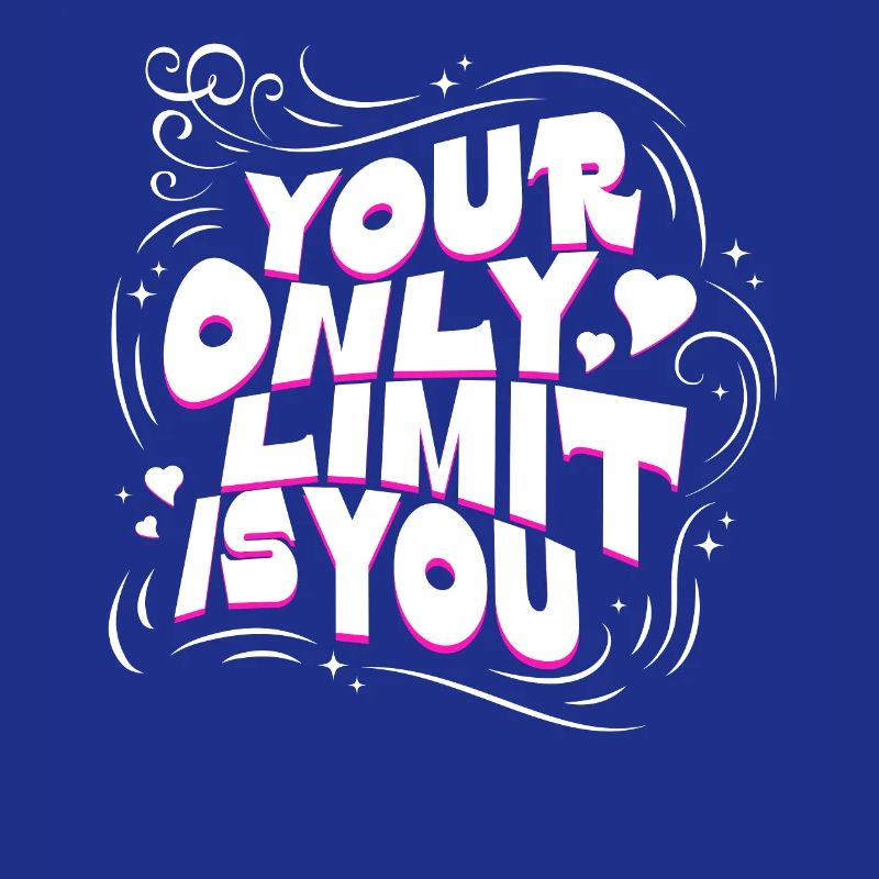 Votre seule limite, c’est vous – Motivation Typographie