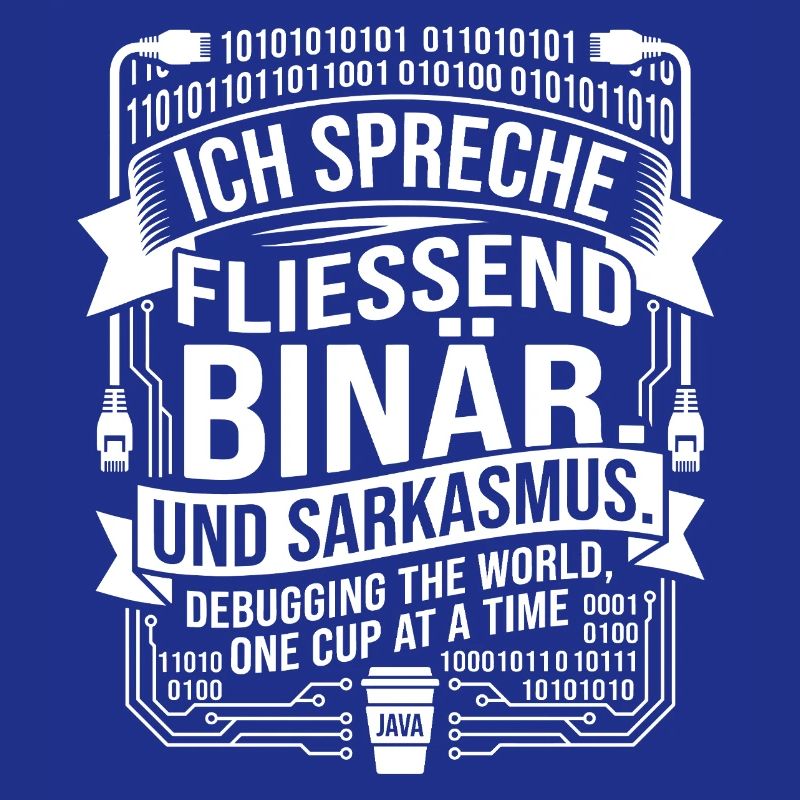 Coding Binärer Kaffee Sarkasmus