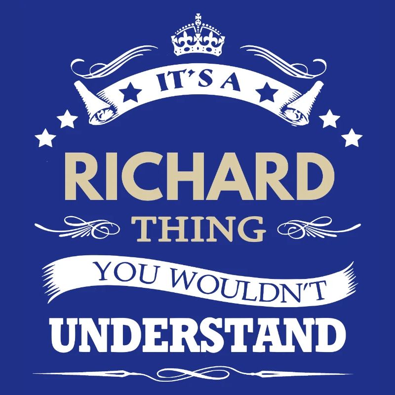 It's A Richard Thing Personalized Name