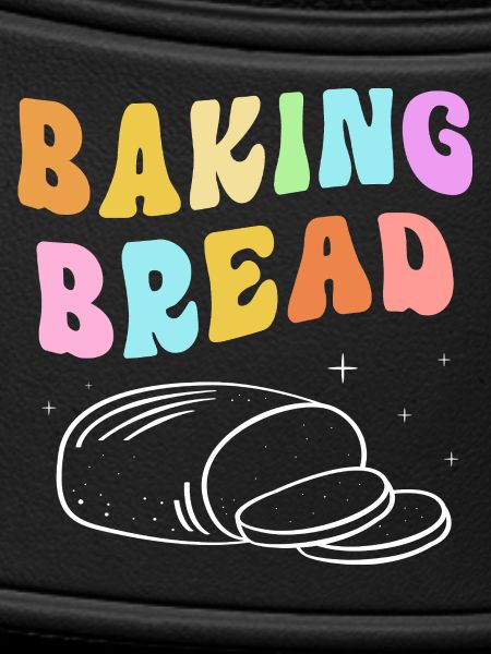 Baker Baker Baking