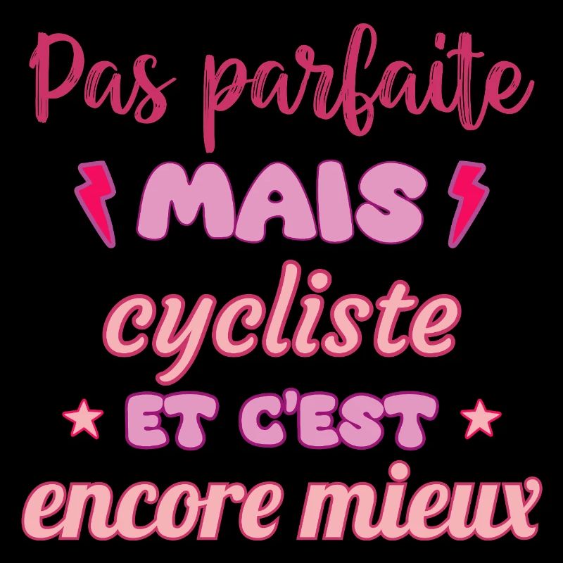 Pas parfaite mais cycliste,cyclisme,vélo