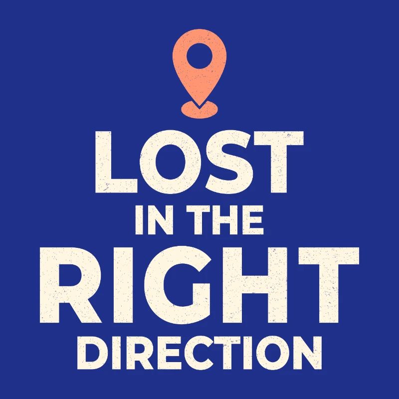 Lost Right Direction Travel Navigation Funny