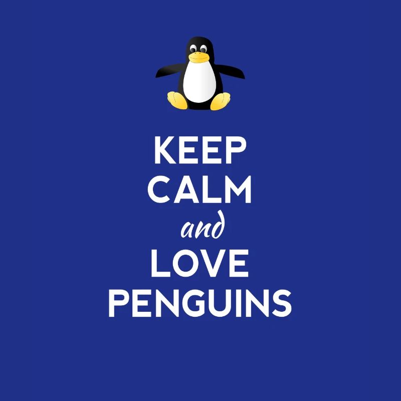 keep calm love Penguins Linux nerd computer cpu lo