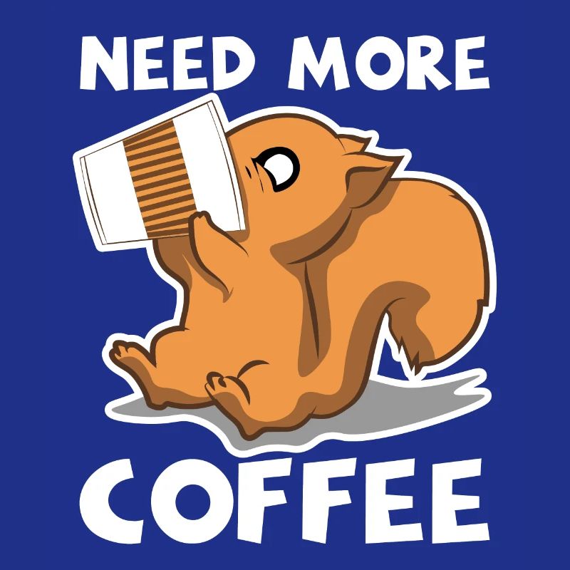 Funny Squirrel Need More Coffee Chipmunk Gift