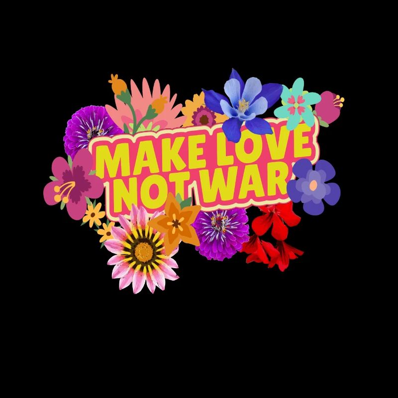 Make Love Not War Peace Peace Movement Peace