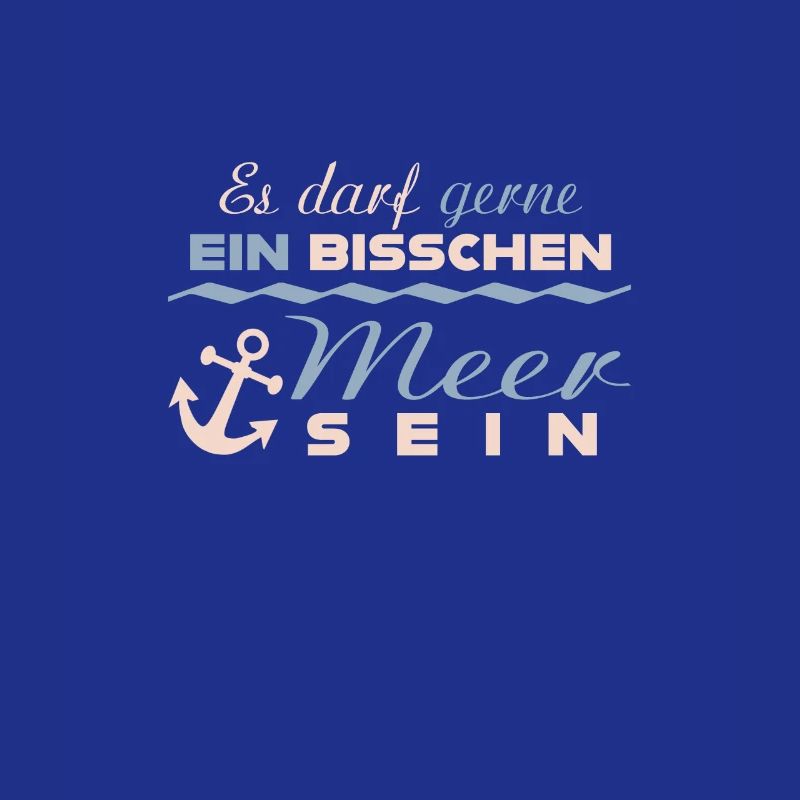 ES DARF GERNE EIN BISSCHEN MEER SEIN Geschenk