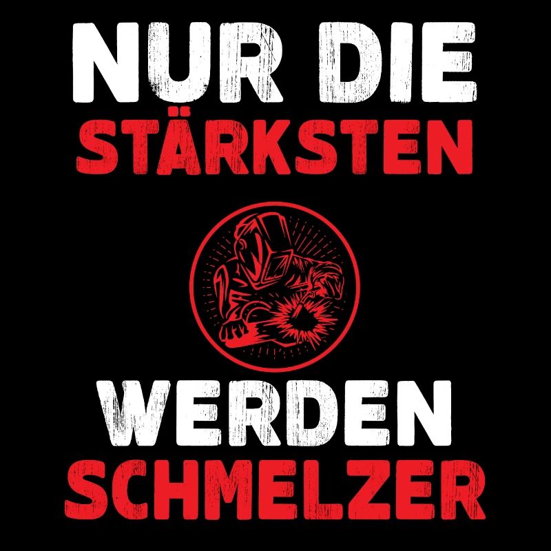 Metallschmelzer Schmelzer Schweißer Geschenk