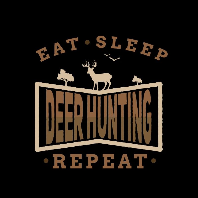 Eat Sleep Deer Hunting Repeat