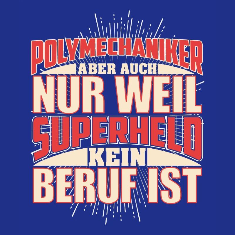Polymechaniker Superheld