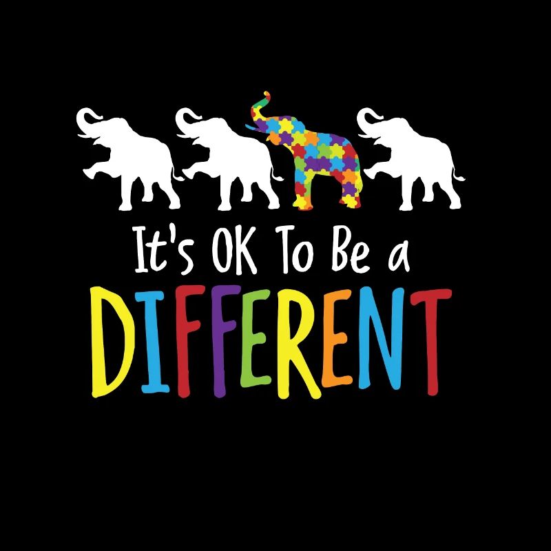 C'est bien d'être différent - Elefant Autism Autist