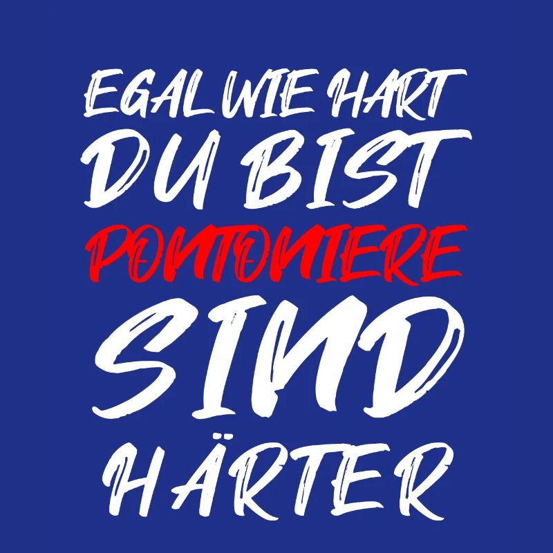Pontonier Statement – Härter als der Rest