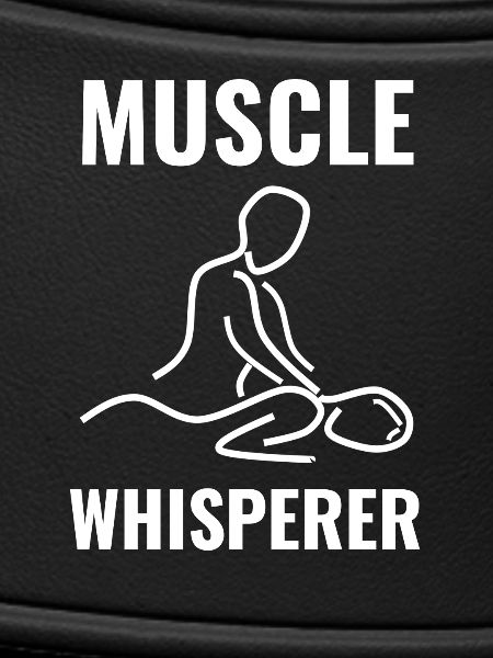 Muscle Whisperer