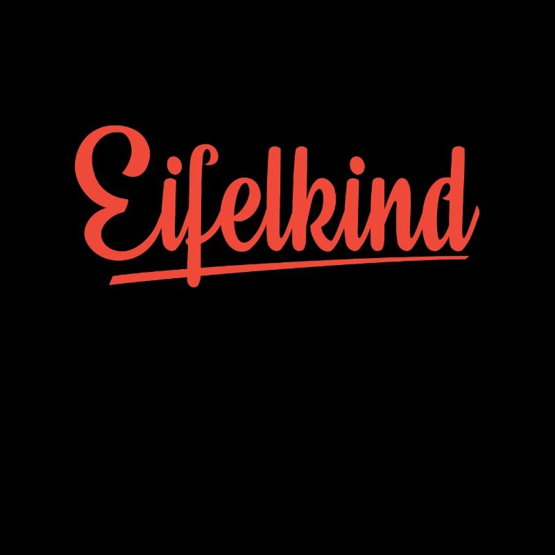 Eifelkind Eifel Liebe Heimat Shirt Design