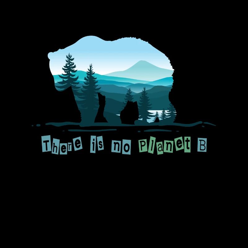 Ours There is no Planet B