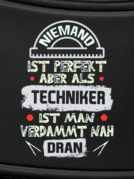 Techniker spruch