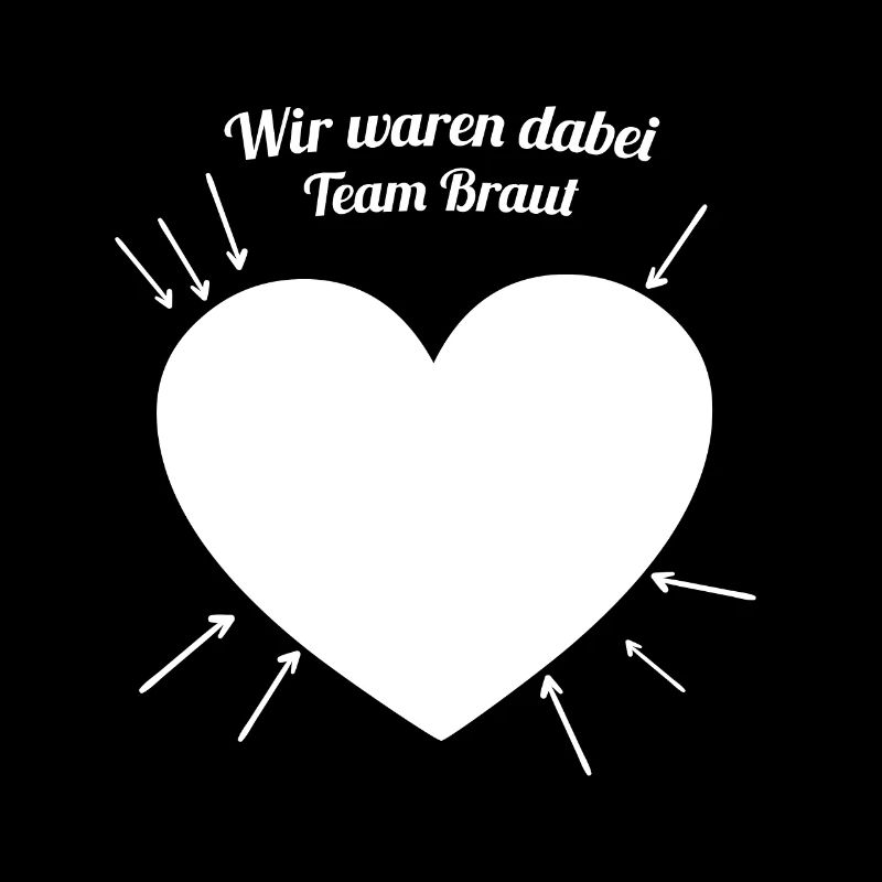 Wir waren dabei - Team Braut