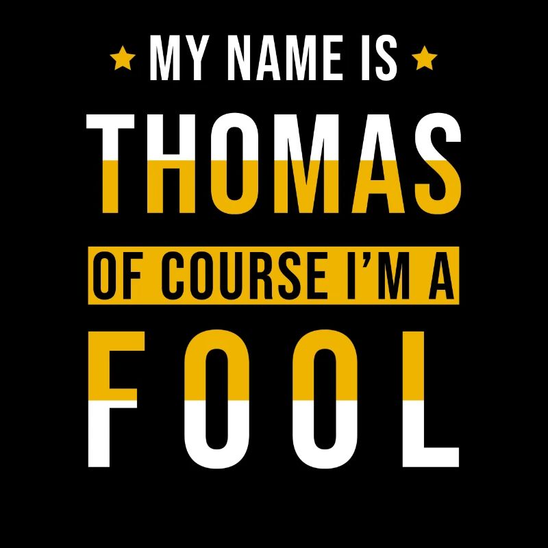 Thomas Name Geschenk lustig Spruch