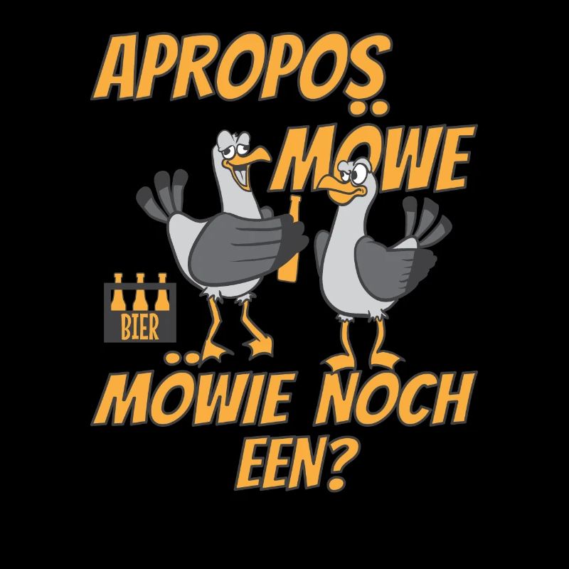 Plattdeutsch Bier Apropos Möwe! Möwie noch een?