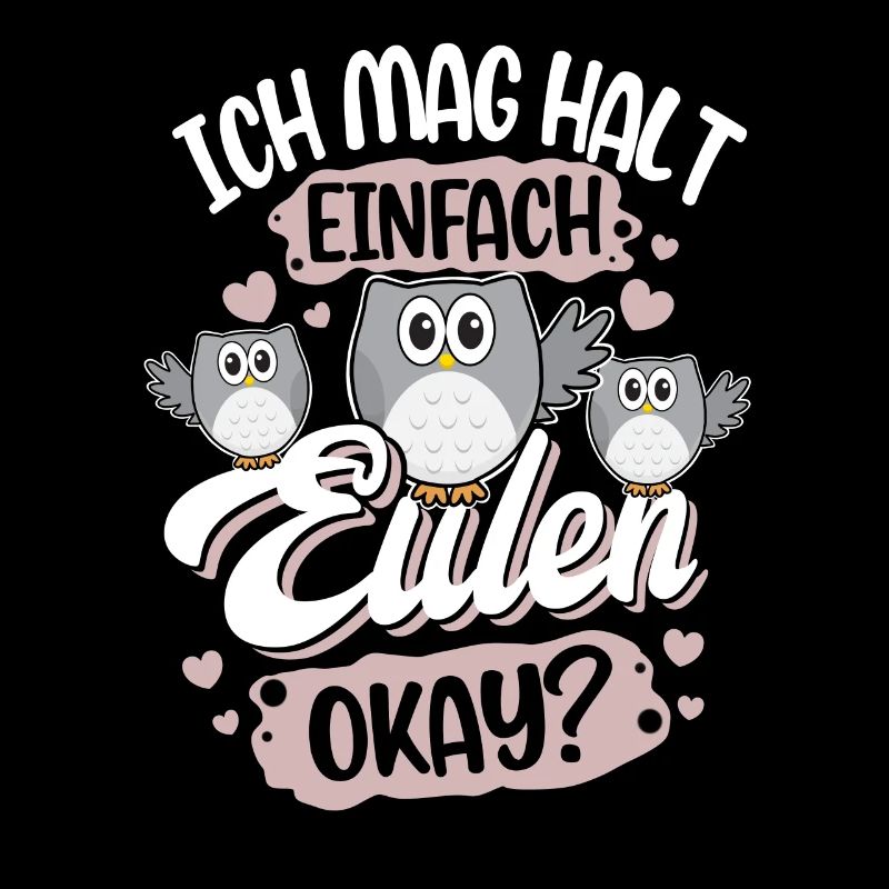 Ich Mag Halt Einfach Eulen Okay?