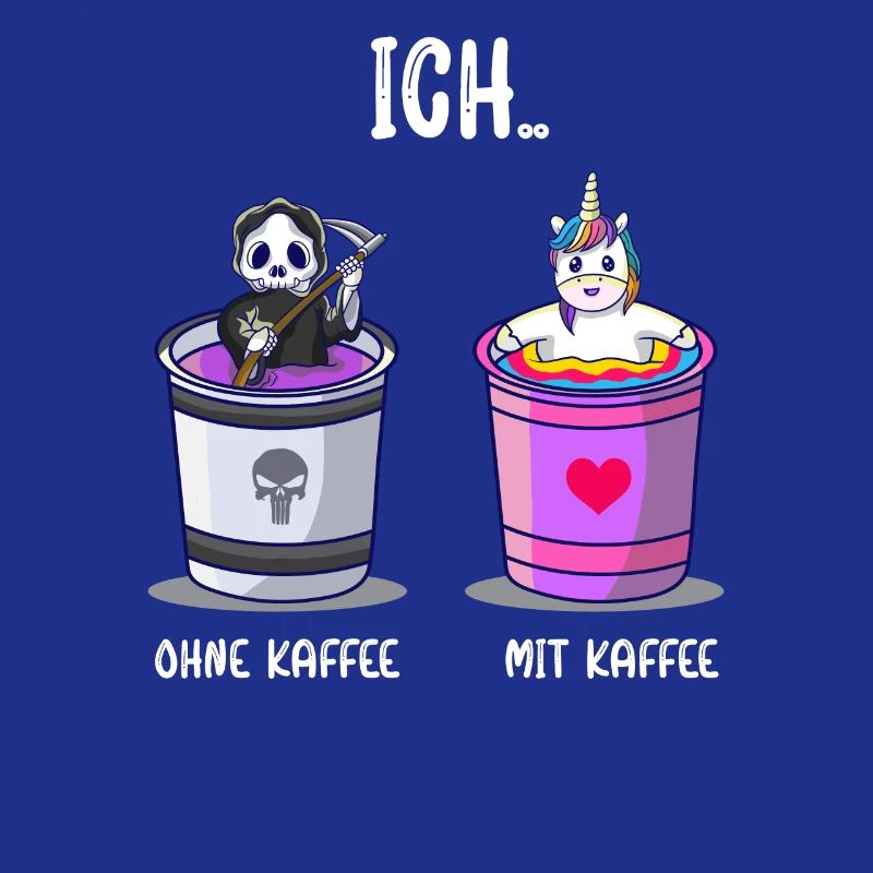 Ich ohne Kaffee Ich mit Kaffee Kaffetrinker Spruch