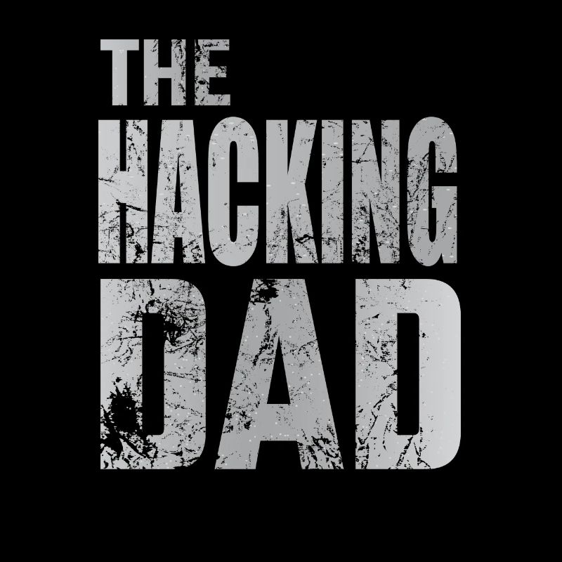 The Hacking Dad Hacker Father Papa Code Computer