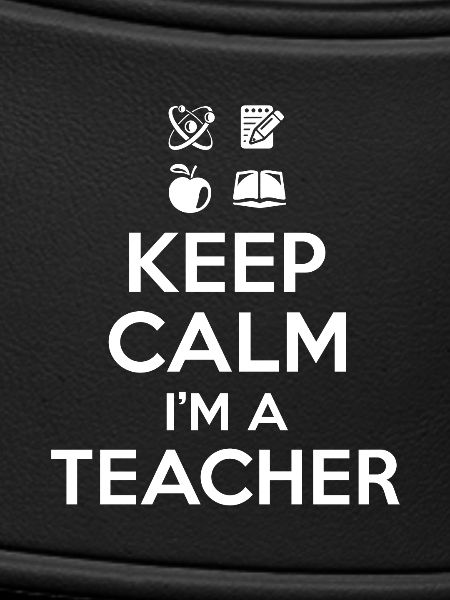 Keep Calm Teacher