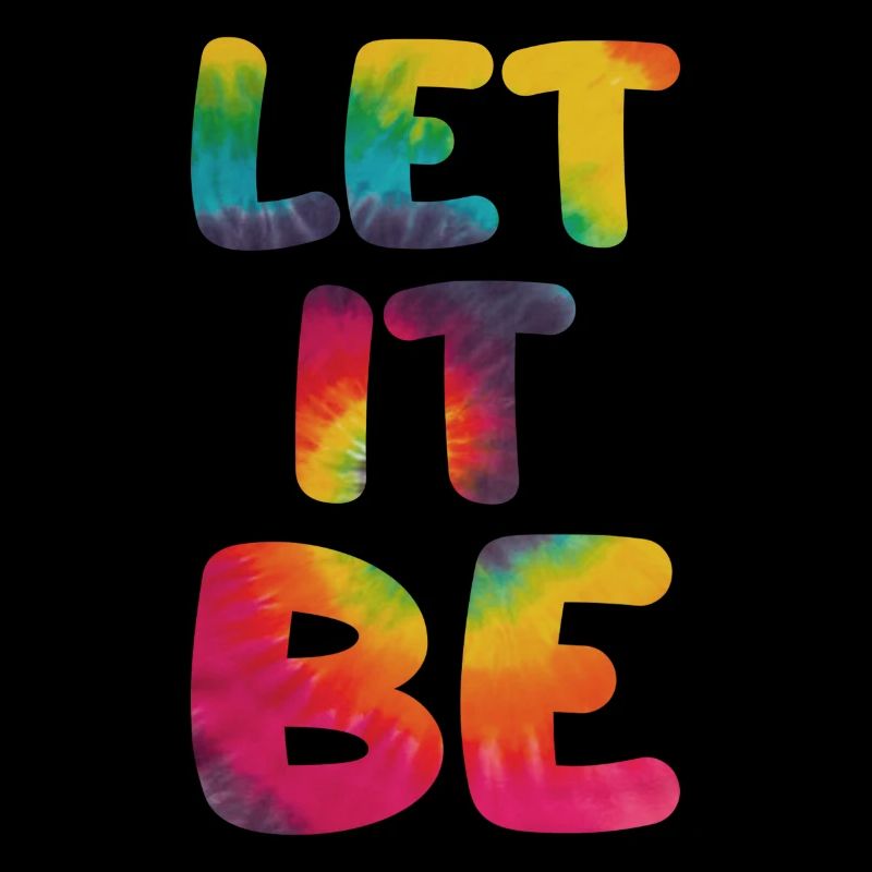 Hippie Proverbe Let it be