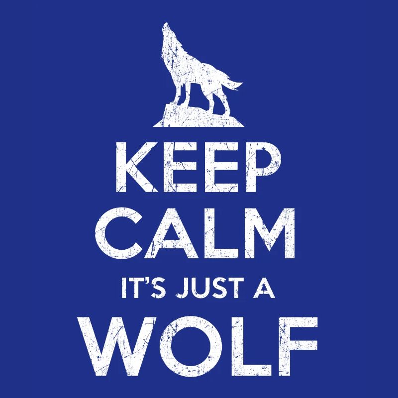 Wolf saying Keep calm Wolf
