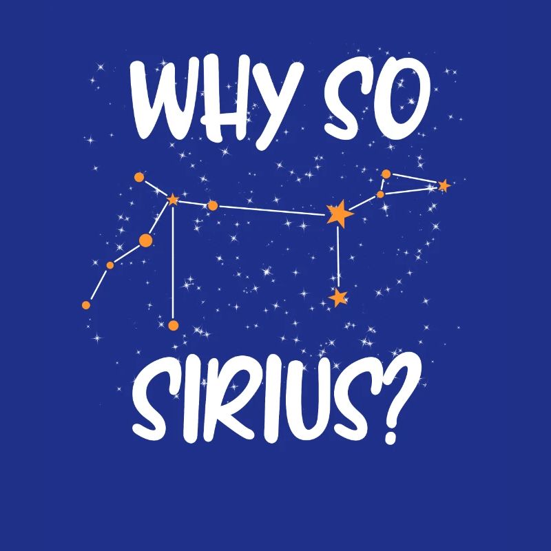 Ciel étoilé Astrologie Why so Sirius