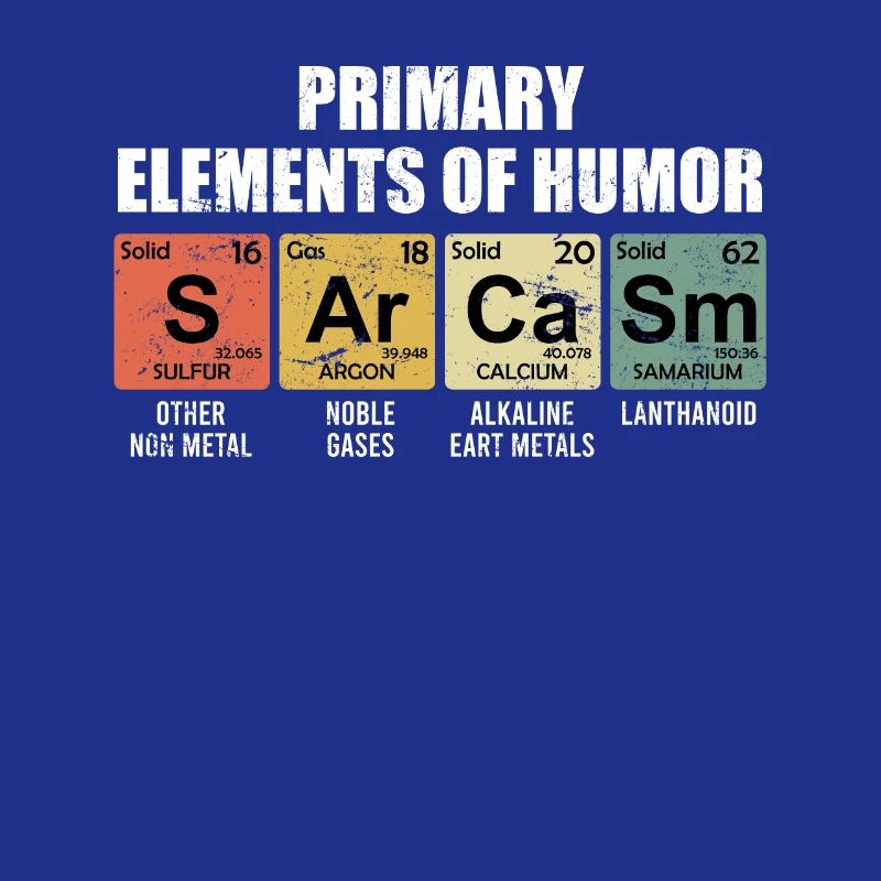 Periodic Table Sarcasm Element Symbols Chemistry