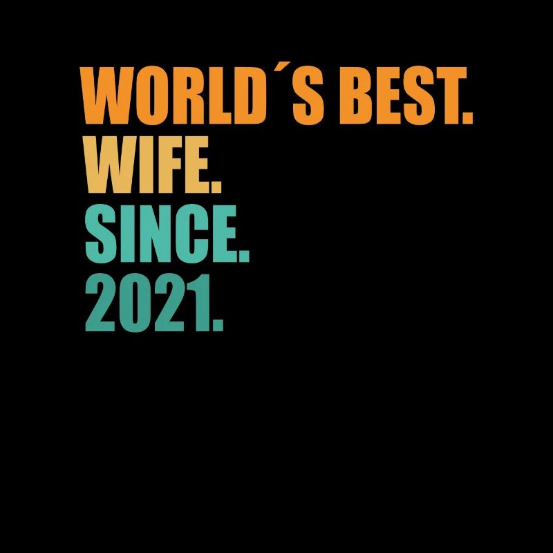 Beste Ehefrau seit 2021 1. Hochzeitstag