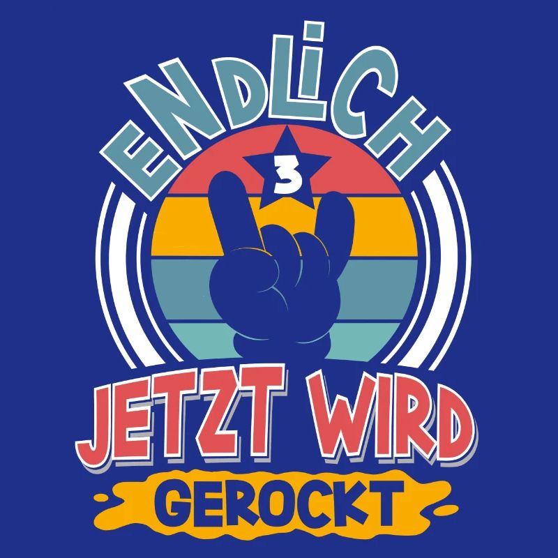3. Geburtstag Endlich 3 Jetzt Wird Gerockt