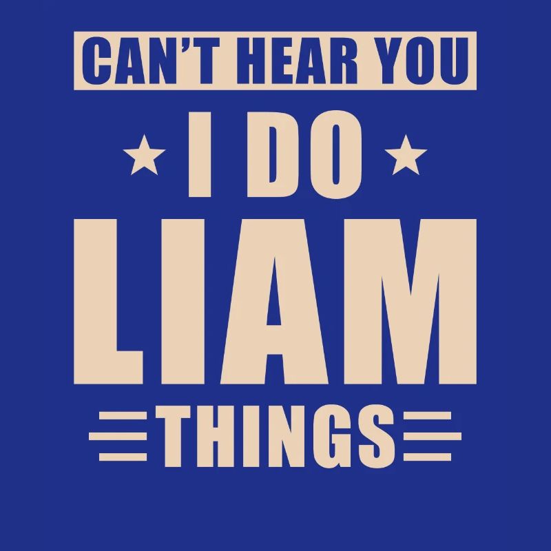 Liam things
